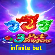 infinite bet